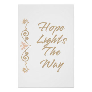 Hoop Verlicht De Weg Inspirerend Motiverend Perfect Poster