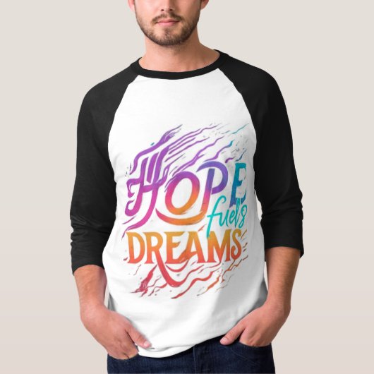Hoop voedt dromen t-shirt (Voorkant)