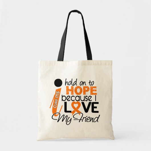 Hoop voor mijn vriend multiple sclerose MS Tote Bag (Voorkant)