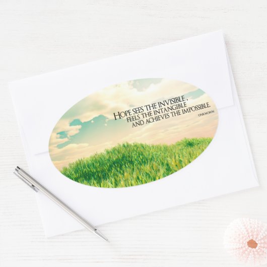 "Hoop ziet het onzichtbare" Inspirerend Quote Ovale Sticker (Envelop)