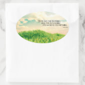 "Hoop ziet het onzichtbare" Inspirerend Quote Ovale Sticker (Tas)