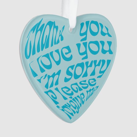 Ho'oponopono Hartvormige tekst Turkoois Ornament (voorkant)