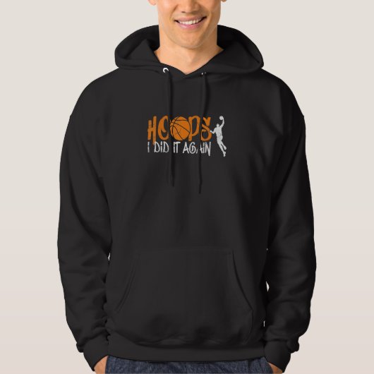 Hoops Again Basketball Ball Is Life Bball Dunk Hoodie (Voorkant)