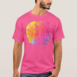 Hoops Girls onderschatten nooit een meisje dat spe T-shirt