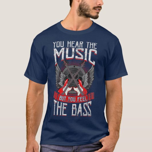 Hoor de Muziek voelen de Bass Player But Gift T-shirt (Voorkant)