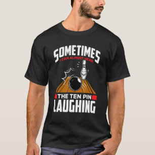 Hoor de Tien Pin die lacht over grappige Bowler en T-shirt
