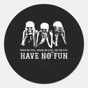 Hoor geen kwaad spreken geen kwaad zien geen kwaad ronde sticker