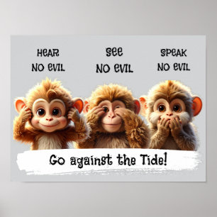 Hoor geen kwaad Zie geen kwaad Spreek geen kwaad Poster