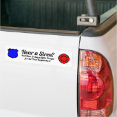 Hoor je een Siren? Zeg een gebed Bumpersticker (Op Truck)