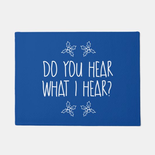 Hoor je wat ik hoor? deurmat (Voorkant)