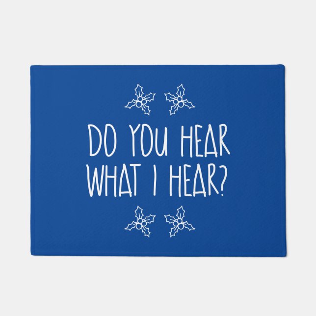 Hoor je wat ik hoor? deurmat (Voorkant)