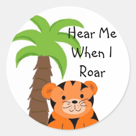 Hoor me als ik brul ronde sticker (Voorkant)