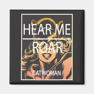 Hoor me Roar Magneet