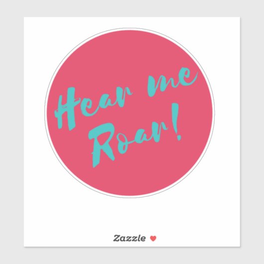 Hoor me roar sticker (Vel)