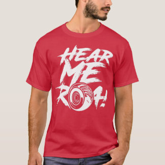 Hoor me Roar T-shirt