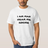 Hoor me Snore T-shirt (Voorkant)