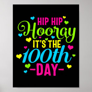Hooray, 100e dag van de scholiere leerpijn poster