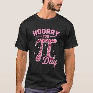 Hooray For Pi Day Math Teachers Leopard Pi Day T-shirt