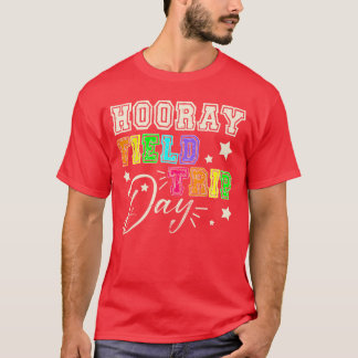 Hooray Grappige School Veld Dag Trip 2025 Leraar S T-shirt