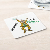 HOORAY! HET IS BETAALDAG KARTONNEN ONDERZETTERS (Schuin)