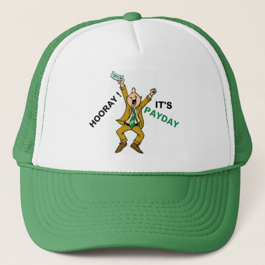 HOORAY! HET IS BETAALDAG TRUCKER PET (Voorkant)