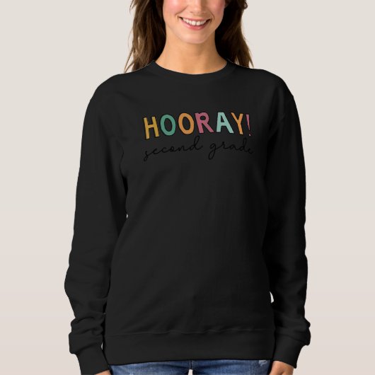Hooray Second Grade Cute Terug naar school Trui (Voorkant)