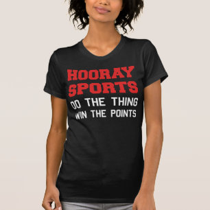 Hooray Sports doet het ding winnen de punten T-shirt