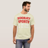 Hooray Sports doet het ding winnen de punten T-shirt (Voorkant volledig)