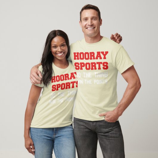Hooray Sports doet het ding winnen de punten T-shirt (Unisex)