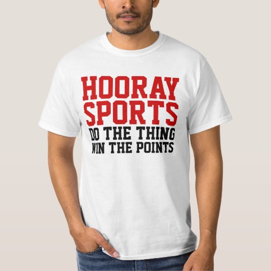 Hooray Sports Funny Shirt (Voorkant)