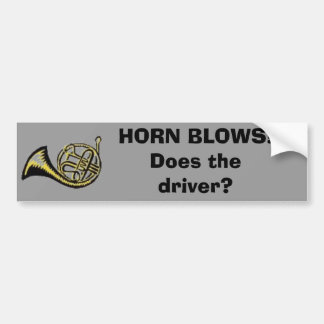 HOORBLOWS!Is de chauffeur? Bumpersticker