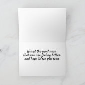 *HOORDE DAT JE JE BETER VOELT" ZIE U SOON KAART (Binnen)