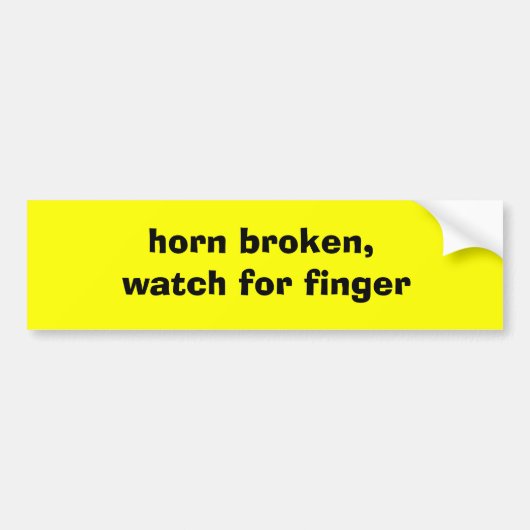 hoorn gebroken, pas op voor vinger bumpersticker (Voorkant)