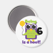 Hoot Uil 6e verjaardag T-shirts en geschenken Magneet (Voorkant / Achterkant)