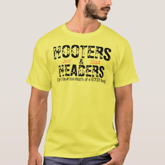 HOOTERS, KOPERS, kunnen niet te veel GOED hebben.. T-shirt