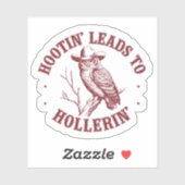 Hootin' leidt naar Hollerin' Westerne Uil Vinyl Sticker (Vel)
