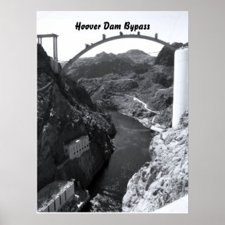 hooverdam, Hoover Dam Bypass Poster