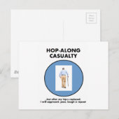Hop-Along-ongeval - totdat Hip vervangen is Briefkaart (Voorkant / Achterkant)