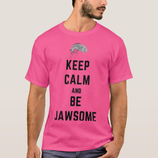 HOP CALM EN BE JAWSOME VIST T-SHIRT