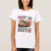 Hop in het Bestie Shirt | Funny Struggle Bus T-shi (Voorkant)