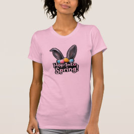 Hop Into Spring Bunny Ears Easter  T-shirt