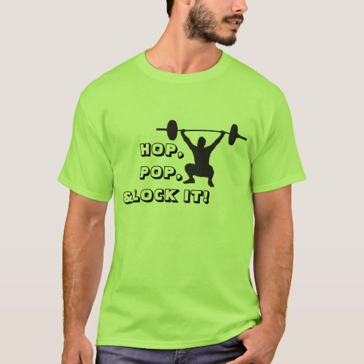 Hop, Pop en vergrendelen. T-shirt (Voorkant)