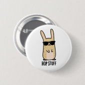 Hop Stuff Funny Bunny Rabbit Pun Ronde Button 5,7 Cm (Voorkant /achterkant)
