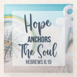 Hope Anchors the Soul Glazen Onderzetter
