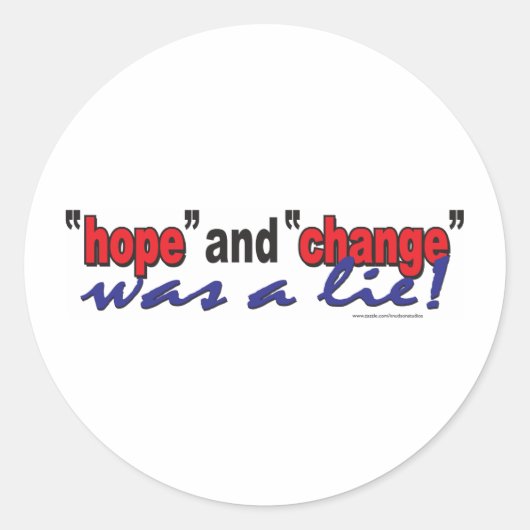 HOPE-AND-CHANGE-was-a-lie.2 Ronde Sticker (Voorkant)