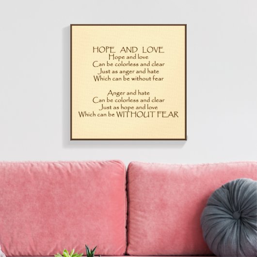 Hope and Love Poem Wrapped Canvas Afdruk (Insitu (Woonkamer))