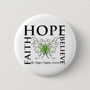 Hope Believe Faith - Non-Hodgkin lymfoom Ronde Button 5,7 Cm
