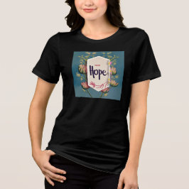 Hope Blooms - Elegant Floral Typography Tri-Blend Shirt