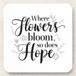 Hope Blooms Onderzetter