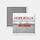 Hope Bully Magnet (Voorkant / Achterkant)